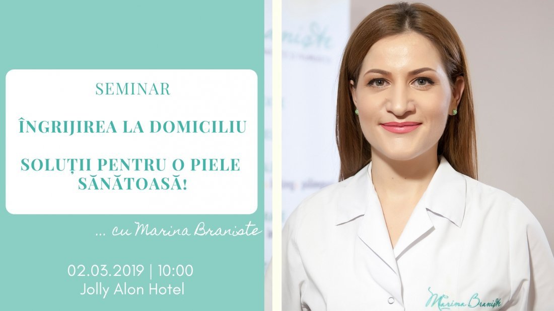 Seminar: Ingrijirea la domiciliu cu Marina Braniste