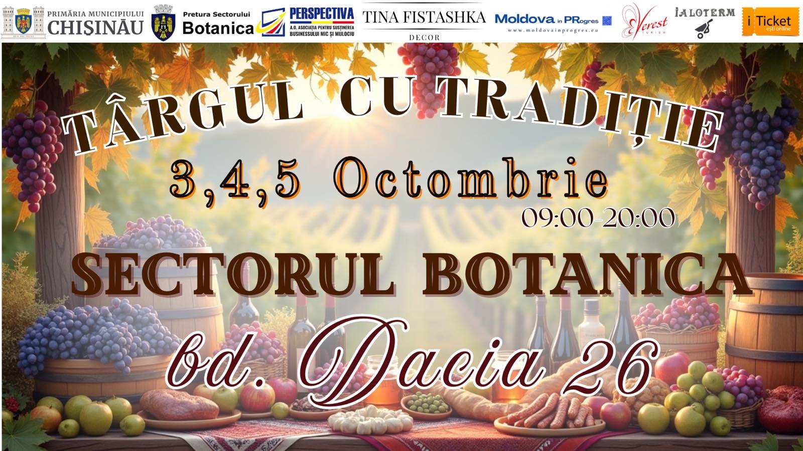 ,,TÂRGUL CU TRADIȚIE” vă așteaptă în acest weekend la Botanica! - 3-5 octombrie