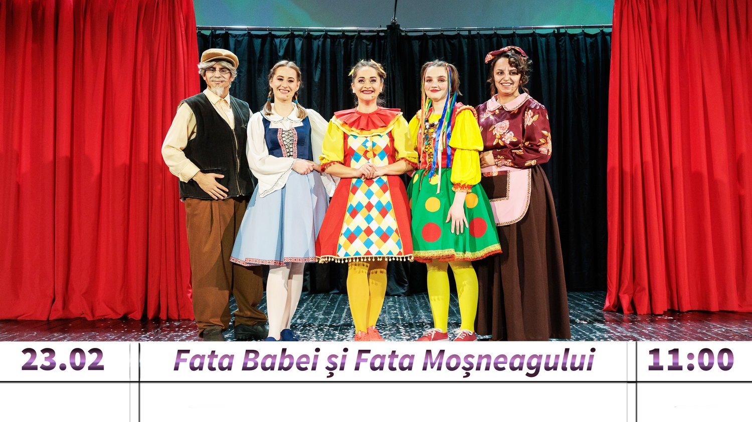 Fata Babei si Fata Mosneagului - Spectacol interactiv pentru Copii | Teatrul Planeta Clounella | 23 FEBRUARIE 2025 | 11-00 