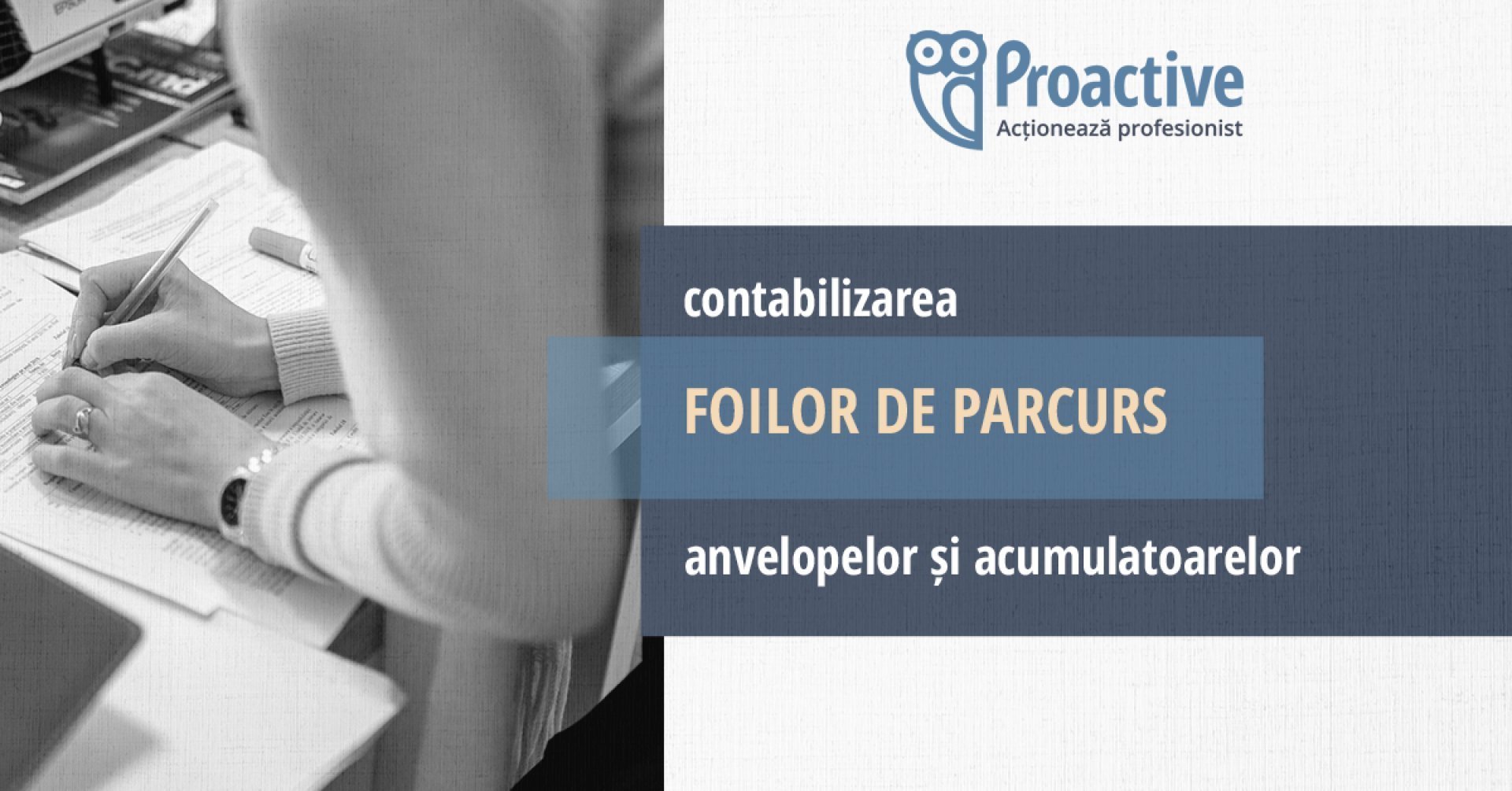 Seminar practic - Contabilizarea foilor de parcurs, anvelopelor si acumulatoarelor februarie 2020