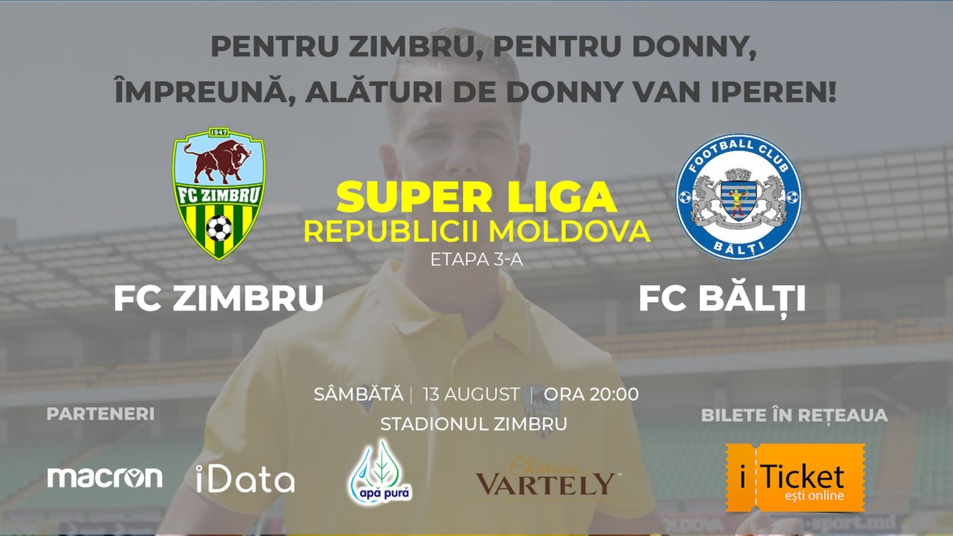 Zimbru - Bălți, meciul din Super Liga pentru susținerea lui Donny Van Iperen