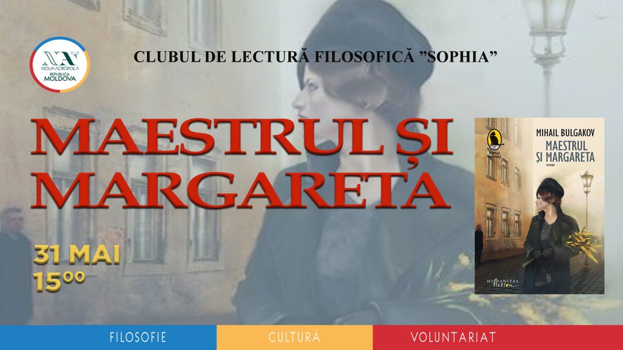Clubul de Lectură Filosofică SOPHIA - „Maestrul și Margareta” – o conversație despre Adevăr, Iubire și Umbre