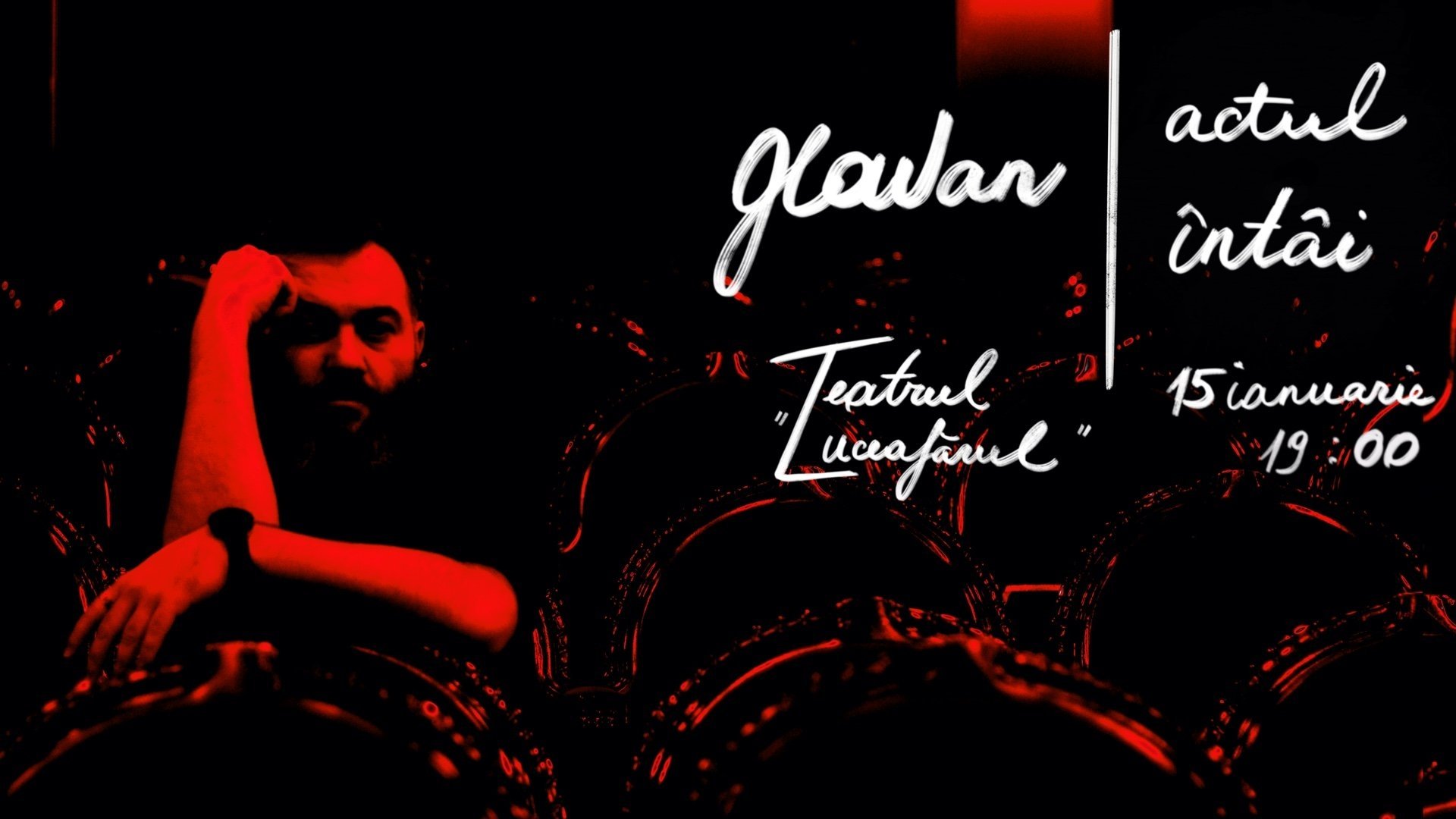 Glavan | Actul întâi