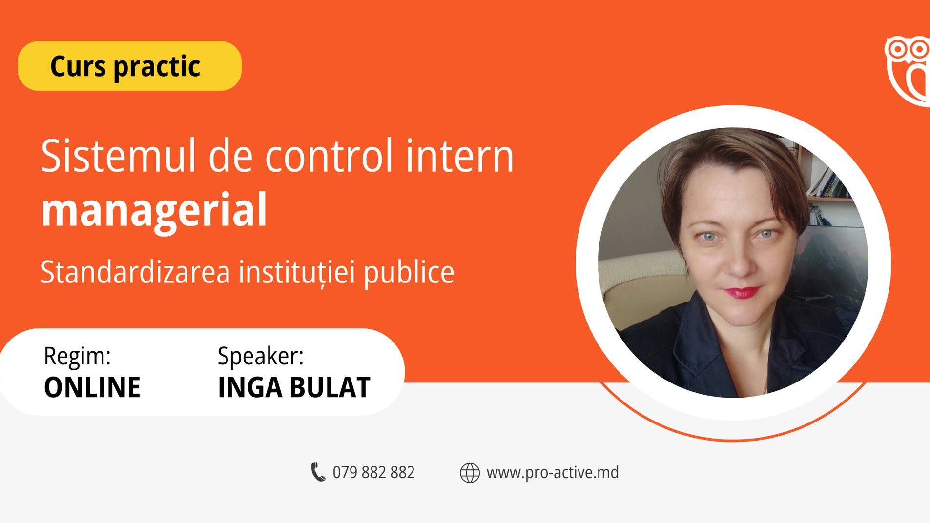 Curs practic ”Sistemul de control intern managerial. Standardizarea instituției publice”