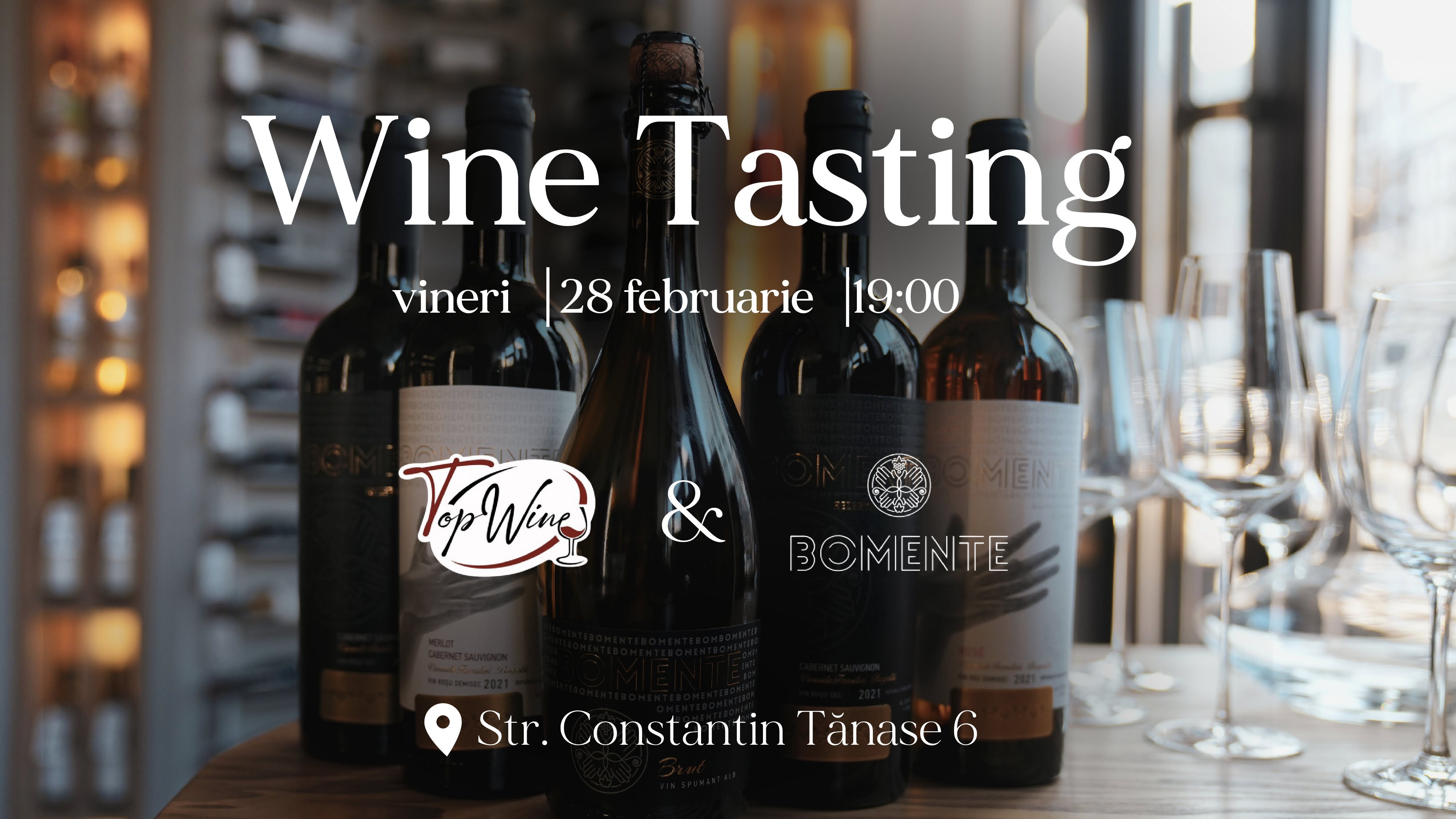 Wine Tasting | Top Wine & Vinăria Bomente!