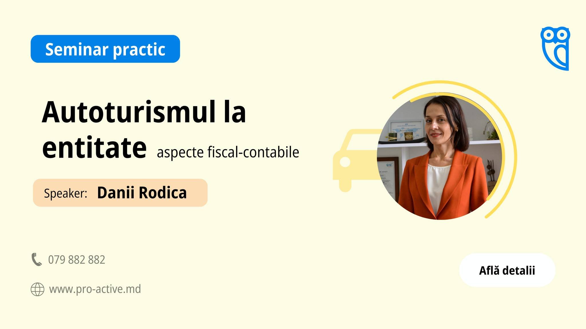 Seminar practic Autoturismul la entitate: aspecte fiscal-contabile