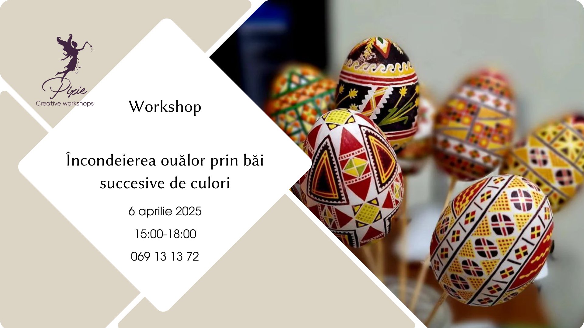 Workshop  - Încondierea ouălelor prin băi succesive de culori