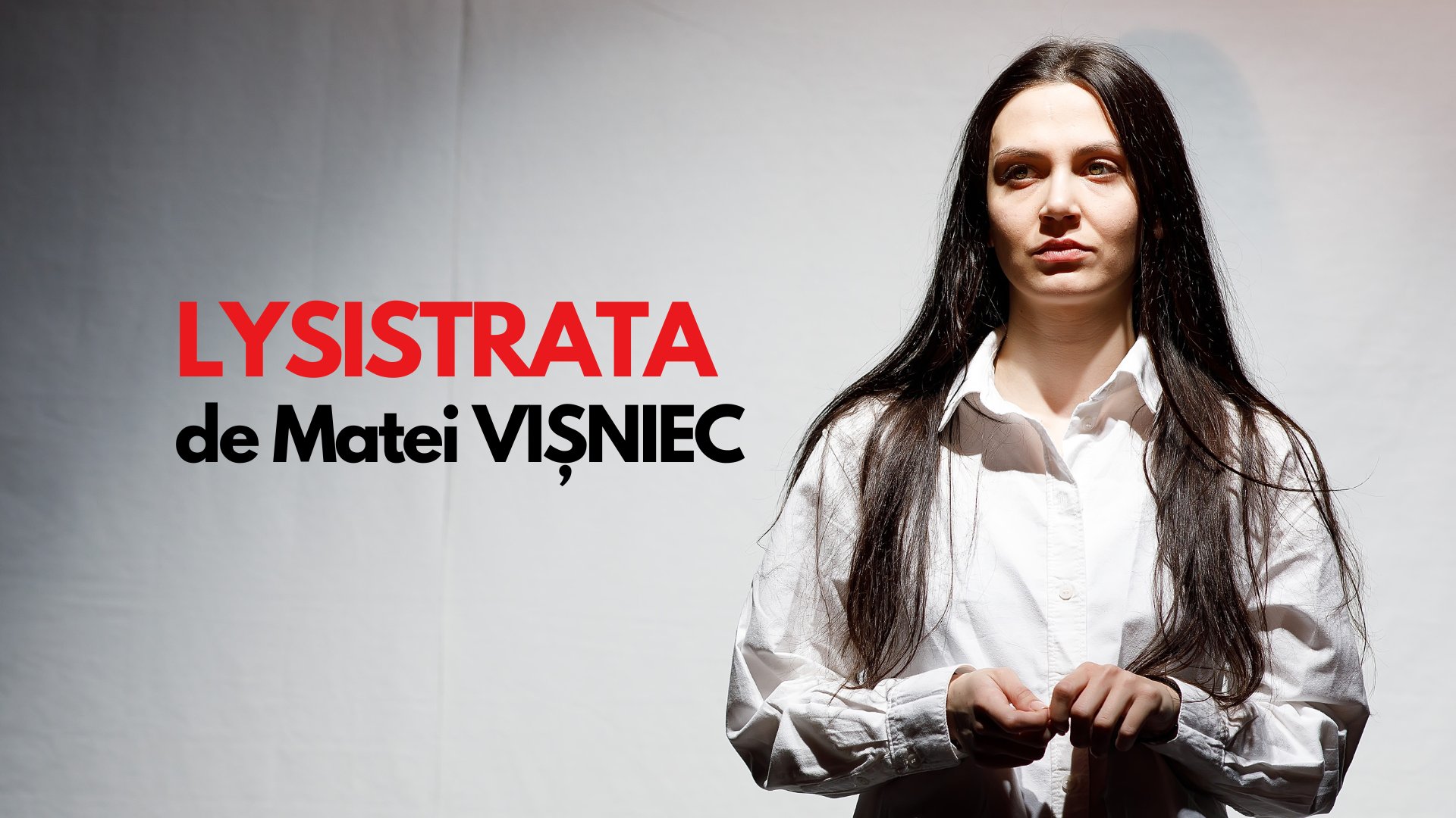 „LYSISTRATA” de Matei Vișniec | 25 Mai
